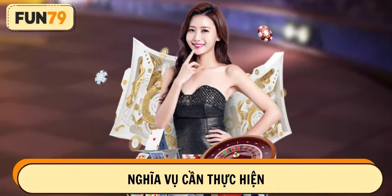 Nghĩa vụ của cả cổng game và phía người chơi