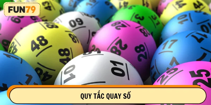 Quy tắc quay các con số trong Vietlott